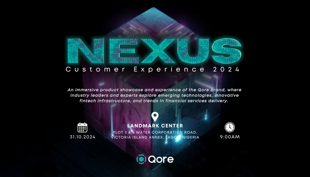 Qore set to unveil the future of banking at Nexus 2024: Experience the first ever virtual reality bank branch at Landmark, Lagos!