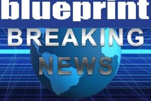 blueprint breaking news1